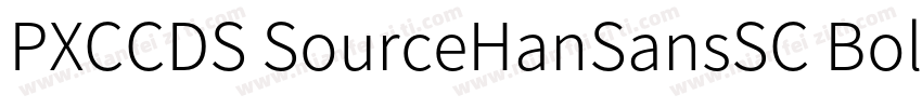 PXCCDS SourceHanSansSC Bold字体转换